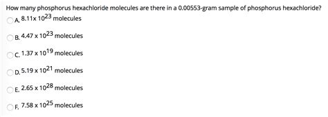 Solved How Many Phosphorus Hexachloride Molecules Are There