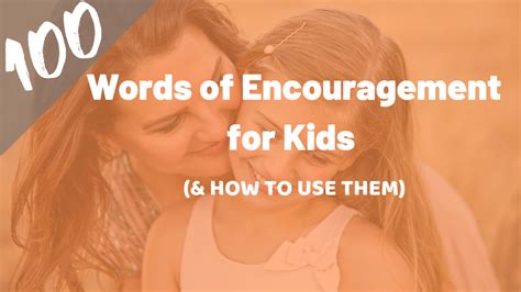 100 Words Of Encouragement For Kids And How To Use Them Parentomag