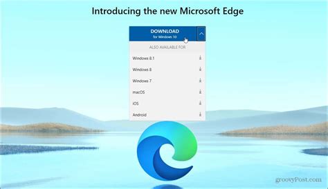 How To Install The New Microsoft Edge Browser Grovetech