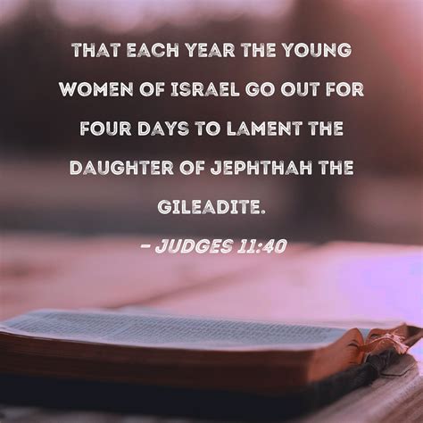 Judges 1140 That Each Year The Young Women Of Israel Go Out For Four