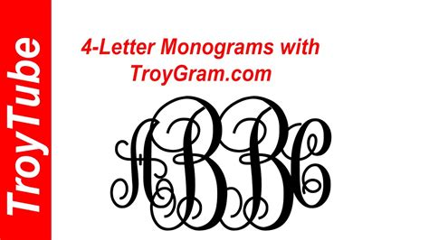 Now You Can Do 4 Letter Monograms With Youtube