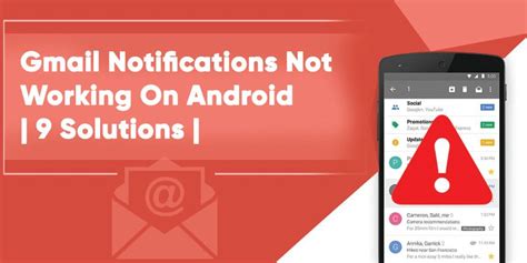 How To Fix Gmail Notifications Not Working On Android Best 9 Tips