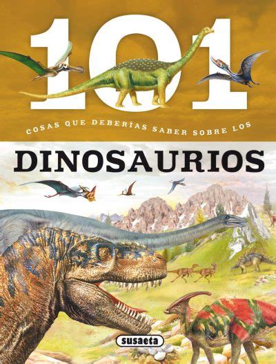 Los 12 Mejores Libros De Dinosaurios 2023 Libroveolibroleo