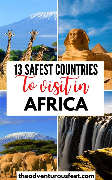 The Top 13 Safest African Countries To Visit The Adventurous Feet In 2020 Africa Travel