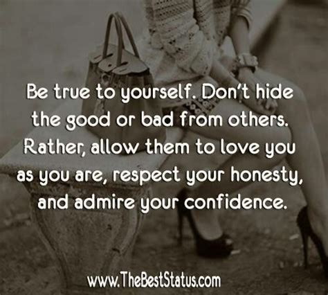 Be True To Yourself Respect Yourself Be True To Yourself