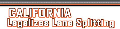Due to the different factors involved, it can also be challenging to prove liability in lane splitting accidents. California Legalizes Lane Splitting - WOG Mag | Wheels of ...