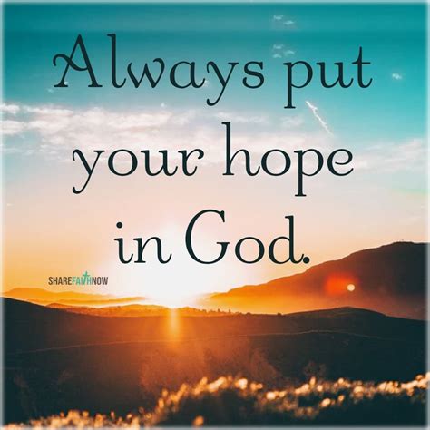 Christian Quotesalways Put Your Hope In God Bible Quotes Images
