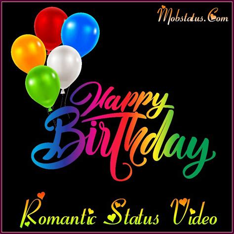 Happy Birthday Romantic Whatsapp Status Video Download Love