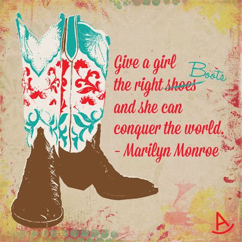 Quotes About Cowgirl Boots Quotesgram