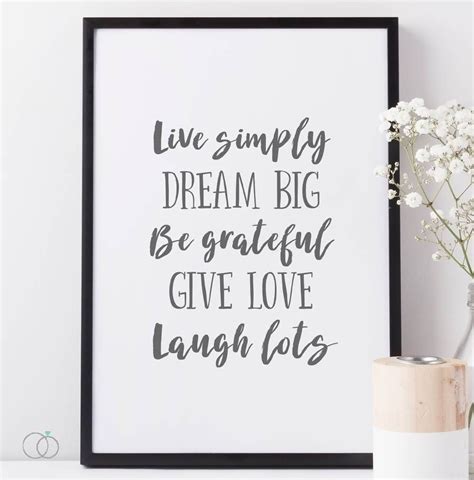 Scatter sunshine, forget self, think of others. Live Simply Laugh Lots Quote Print