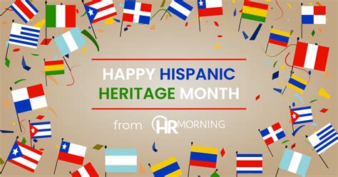 Happy Hispanic Heritage Month From Hrmorning Hrmorning