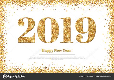 Happy new year messages 2019. Happy New Year 2019 Greeting Card Gold Numbers Confetti ...