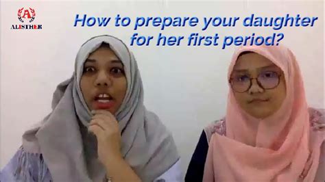 Sharing Session How To Prepare Your Daughter For Her First Period Youtube