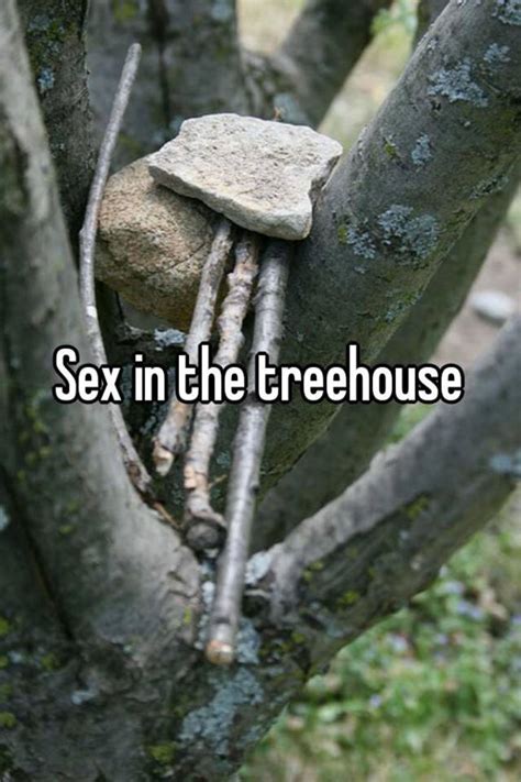 Sex In The Treehouse