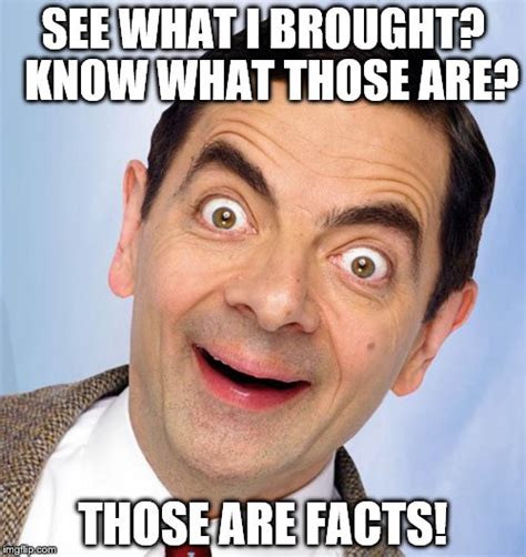 Check spelling or type a new query. The 25 Funniest Mr. Bean Memes Ever | SayingImages.com