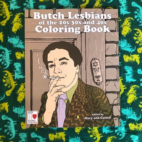 Butch Lesbians Of The 20s 30s And 40s Coloring Book By Macy And Cassell