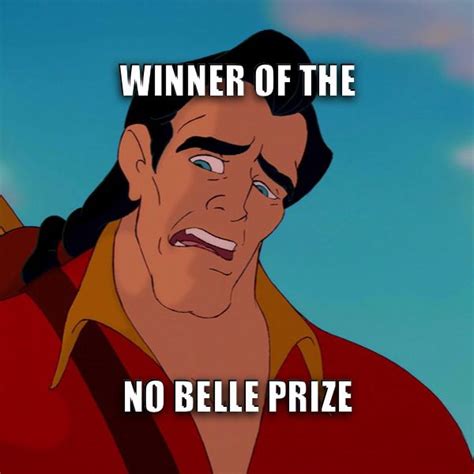 No Belle Prize Disney Gaston Disney Jokes Disney Funny Funny Disney
