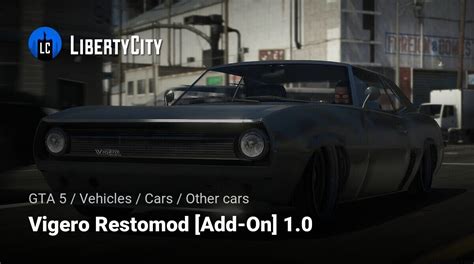 Download Vigero Restomod Add On 10 For Gta 5