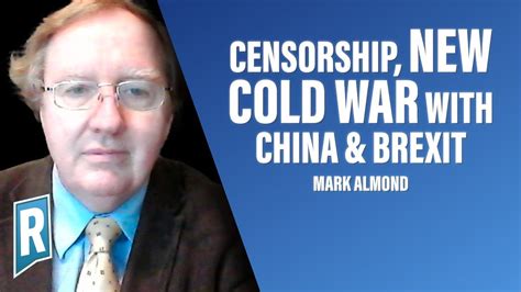 oxford historian on censorship new cold war with china and brexit youtube