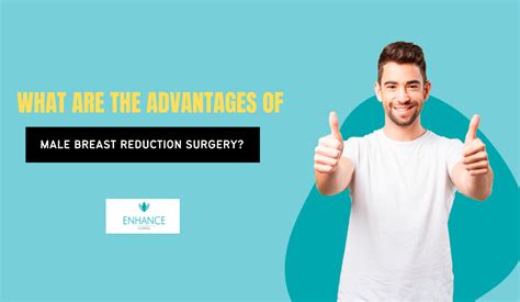 What Are The Advantages Of Male Breast Reduction Surgery Plastic And Cosmetic Surgery