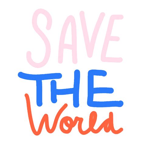 Save The World Sticker By Muchable For Ios And Android Giphy