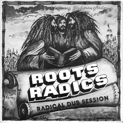 Roots Stone The Roots Radics With Gladstone Anderson Radical Dub