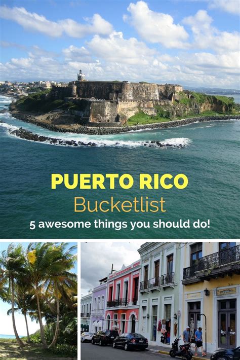 Puerto Rico Bucketlist 5 Awesome Things You Should Do Earths