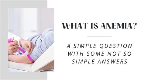 What Is Anemia A Simple Question With Some Not So Simple Answers Mra