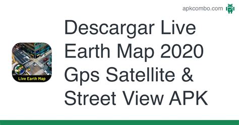 Live Earth Map 2020 Gps Satellite And Street View Apk Android App