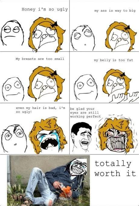 Totally Worth It Funny Memes Funny Comics Crazy Funny Memes