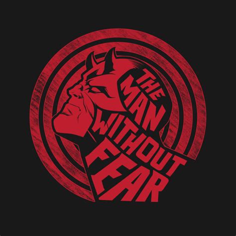 The Man Without Fear Daredevil T Shirt Teepublic
