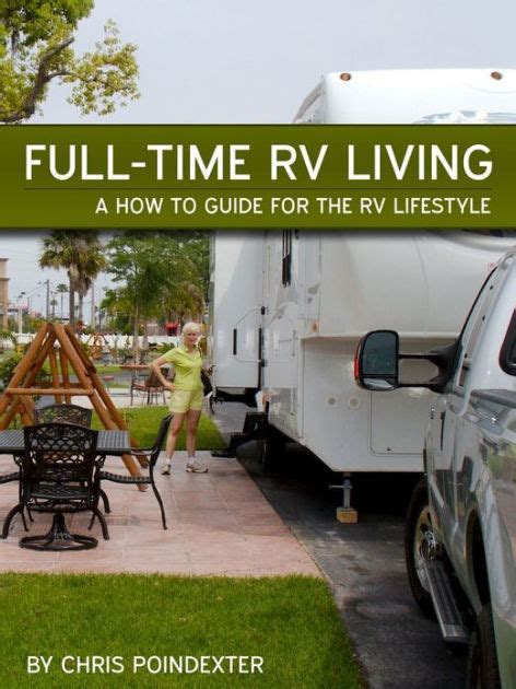 Full Time Rv Living A How To Guide For The Rv Lifestyle By Chris