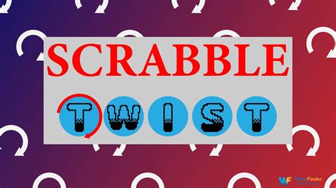 Scrabble Twist A High Energy Variation Of The Classic Game