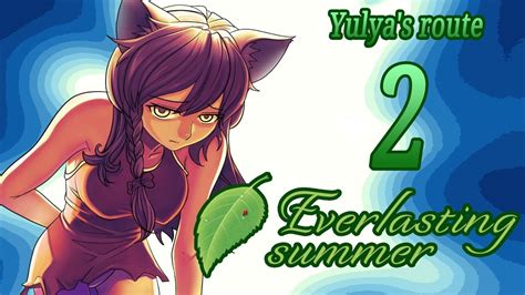 Yulya S Route Let S Play Everlasting Summer Walkthrough Playthrough YouTube