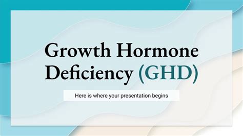 Growth Hormone Deficiency Ghd Presentation