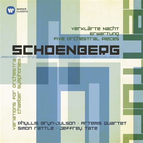 Schönberg Verklärte Nacht Erwartung Five Orchestral Pieces