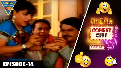Comedy movies play a very important role in making us feel rejuvenated. Comedy Club Episode 14 || Bollywood Best Comedy Scenes ...