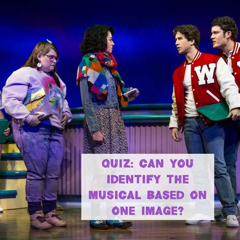 Quiz Can You Identify The Musical Based On One Image Theatre Terms