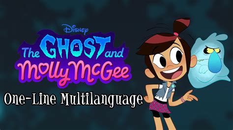 The Ghost And Molly Mcgee Intro One Line Multilanguage Youtube