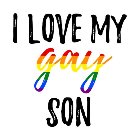 i love my gay son gay pride t shirt teepublic