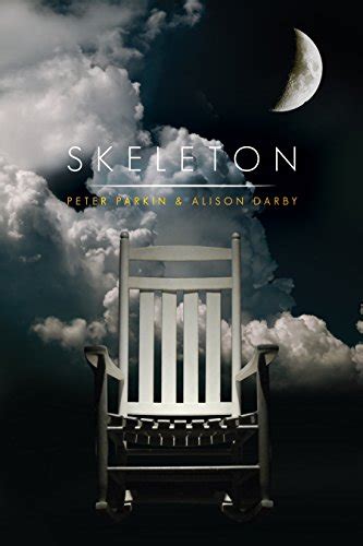 Skeleton Ebook Parkin Peter Darby Alison Uk Kindle Store