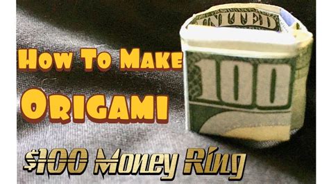 Maybe you would like to learn more about one of these? How To Make $100 Dollar Money Ring ORIGAMI - YouTube