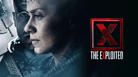 Watch X The Exploited 2018 Full Movie Free Online Plex