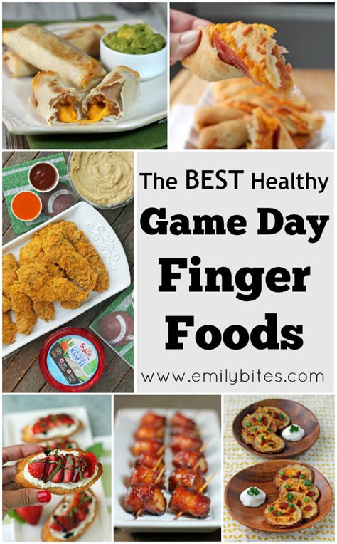 Game Day Finger Foods Emily Bites