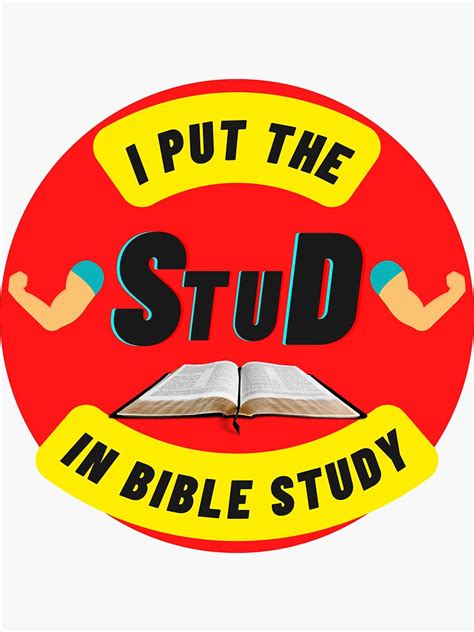 Funny Christian Sticker I Put The Stud In Bible Study Sticker By