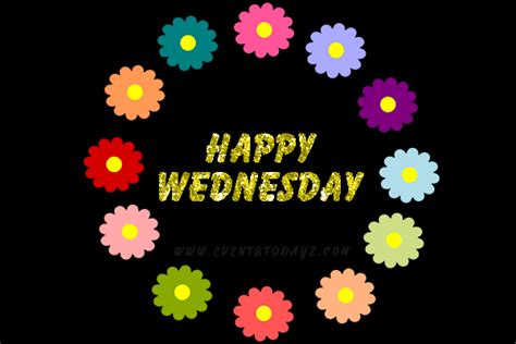 Happy Wednesday  Wednesday Quotes And Wishes