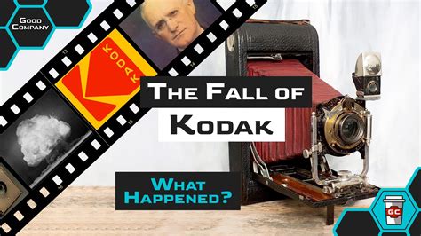 The Rise And Fall Of Kodak Youtube