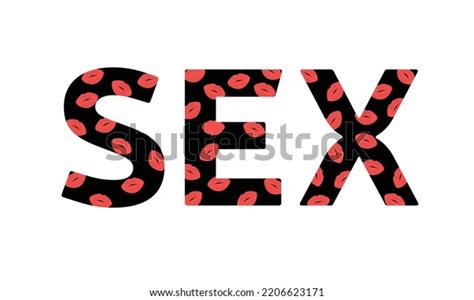 Lettering Word Sex Lips On Black Stock Vector Royalty Free 2206623171 Shutterstock