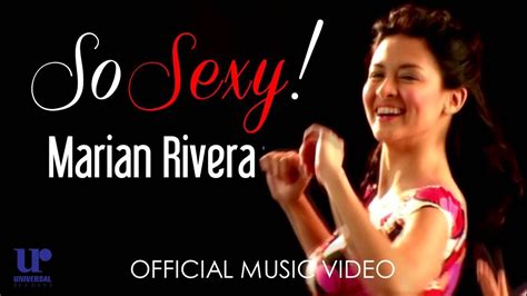 Marian Rivera So Sexy Official Music Video YouTube