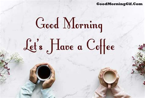 Good Morning Coffee Images With Quotes For Whatsapp In 2019
